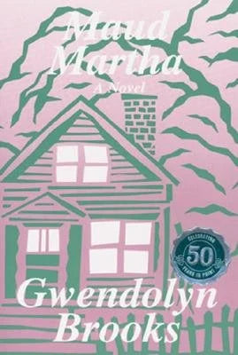 Maude Martha by Gwendolyn Brooks