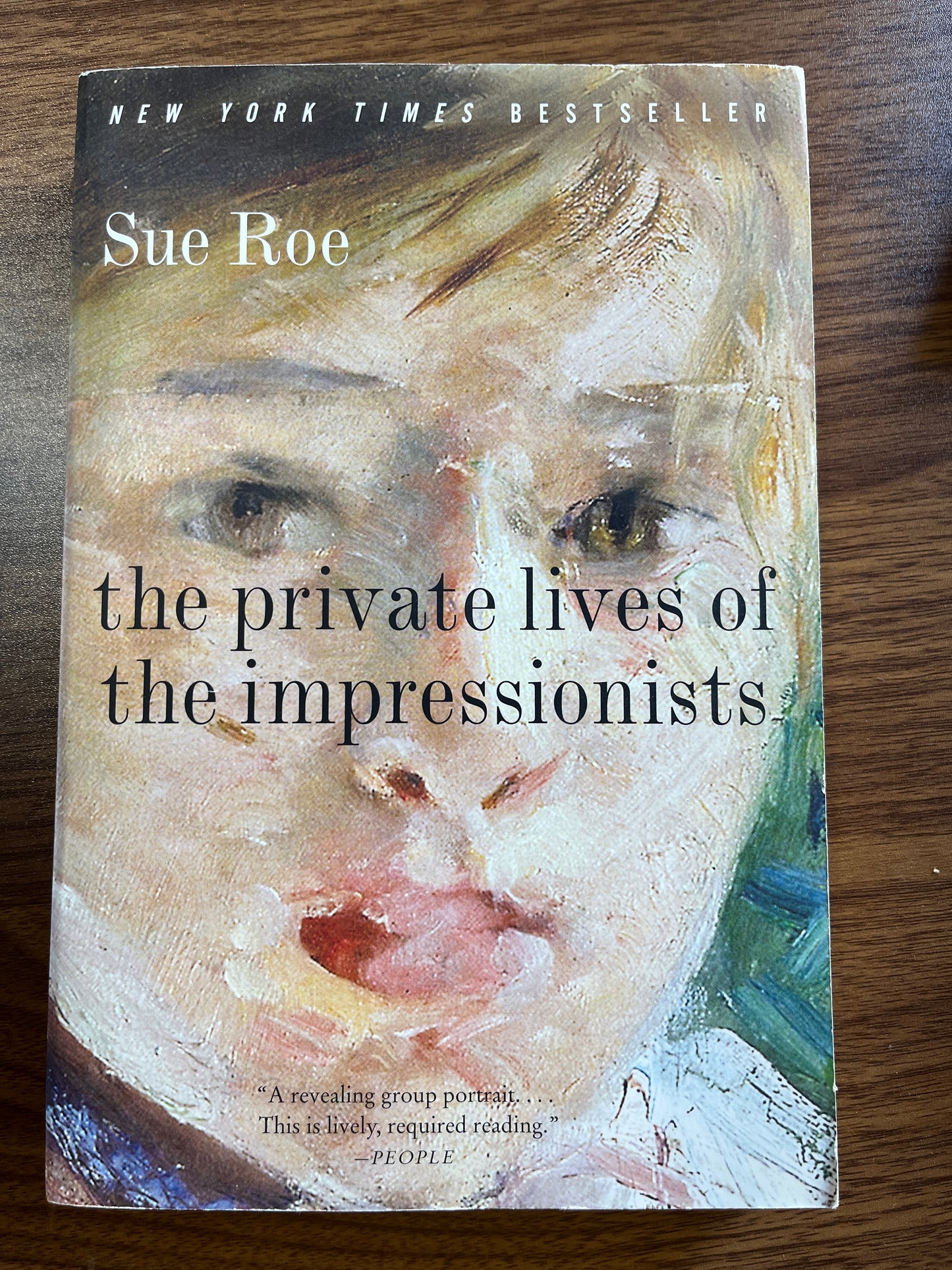 The Private Lives of the Impressionists by Sue Roe