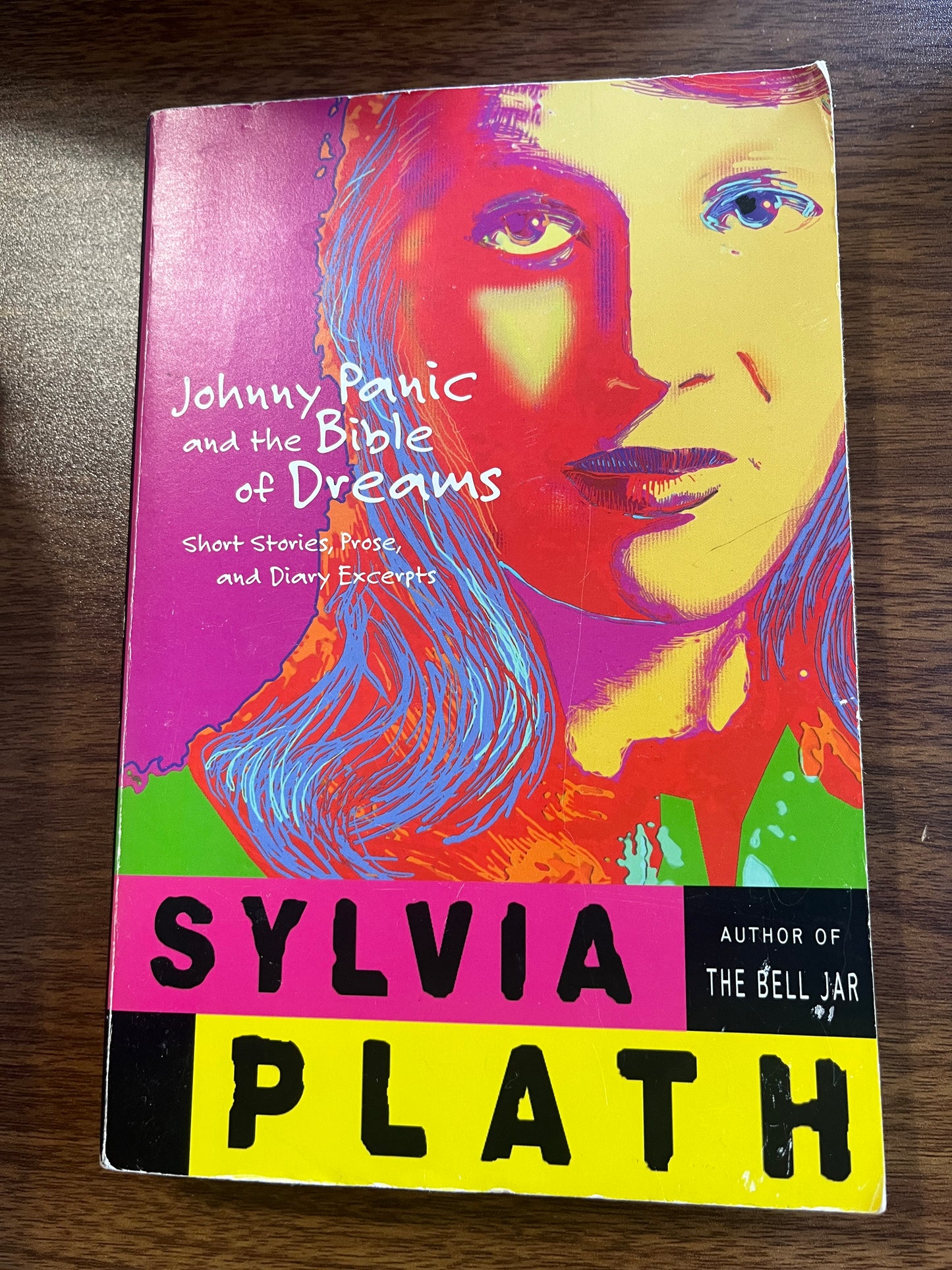 Johnny Panic and the Bible of Dreams by Sylvia Plath