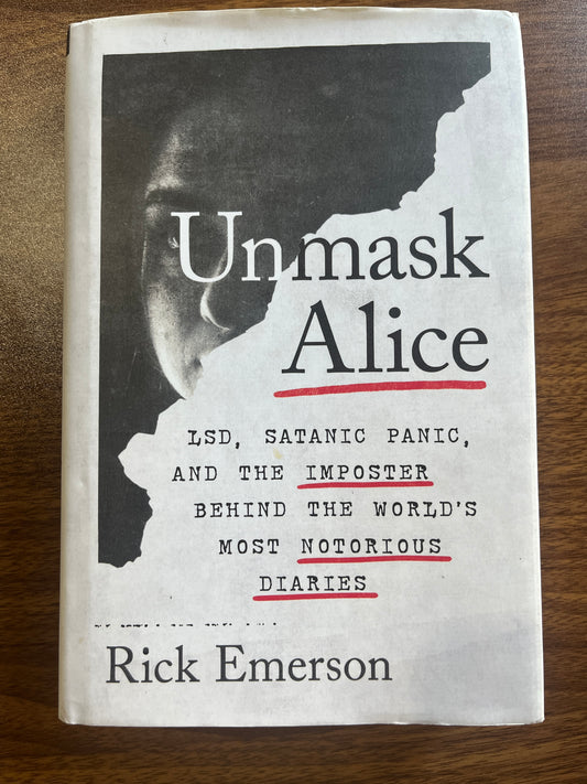 Unmask Alice by Rick Emerson