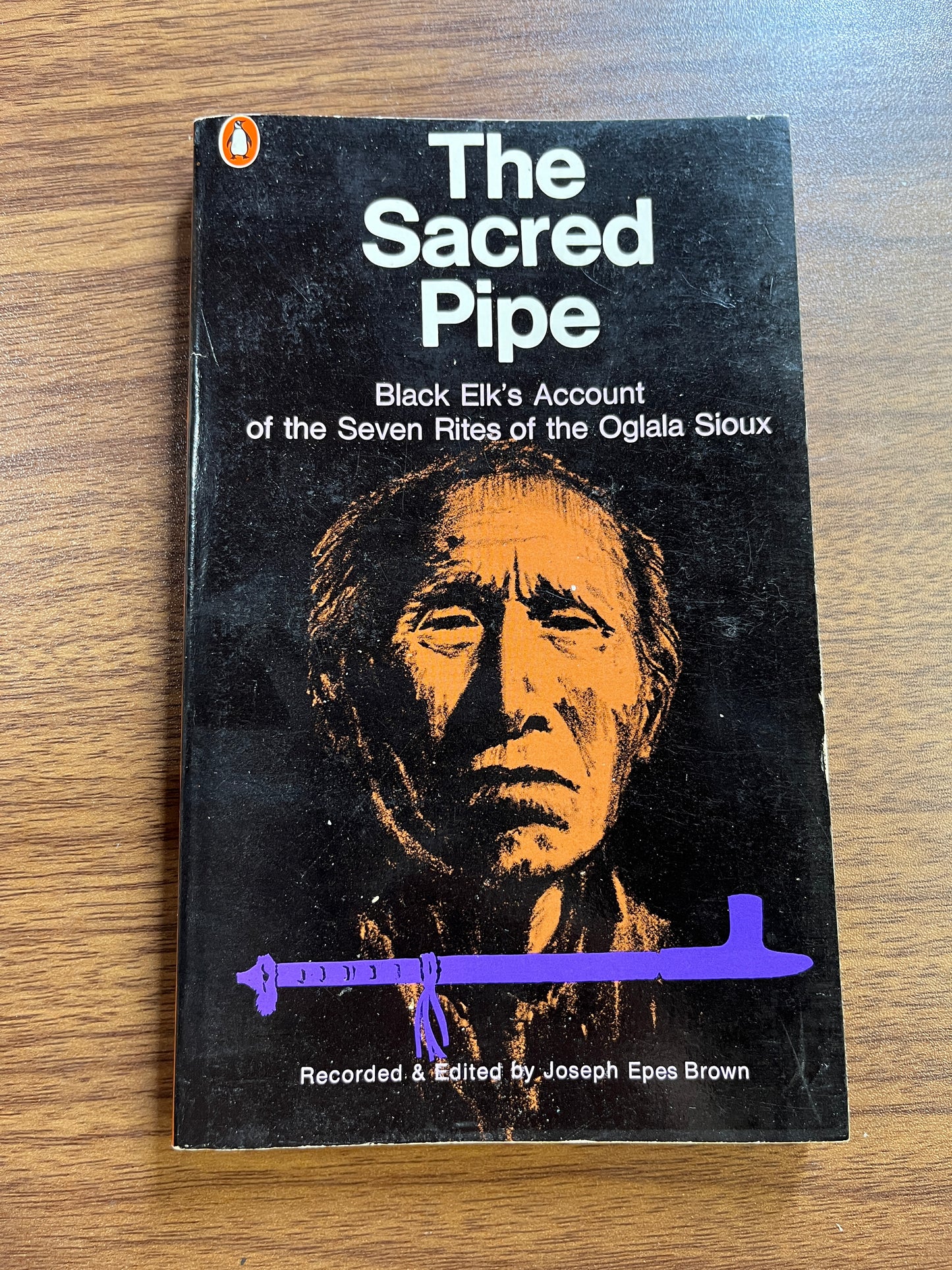 The Sacred Pipe edited by Joseph Epes Brown