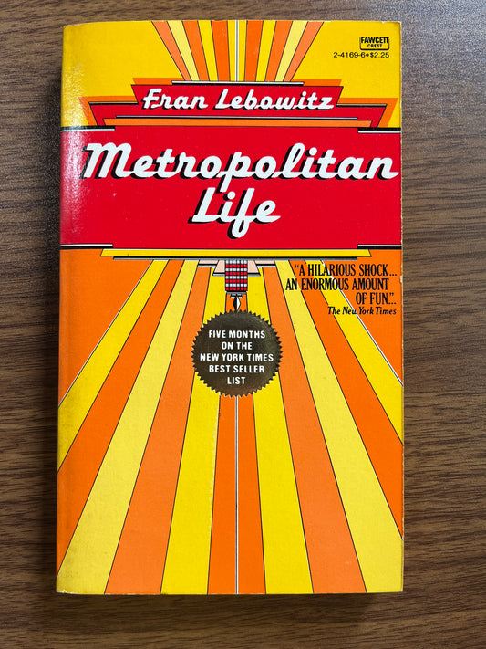 Metropolitan Life by Fran Lebowitz