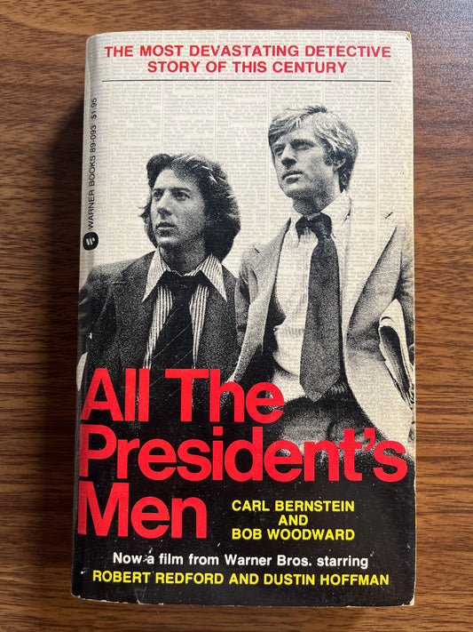 All the President's Men by Carl Bernstein and Bob Woodward