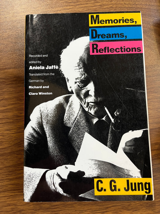 Memories, Dreams, Reflections by CG Jung