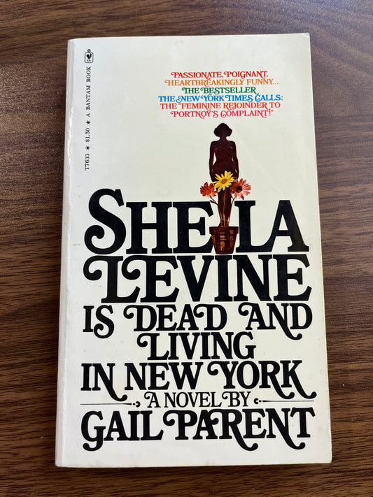 Sheila Levine Is Dead And Living in New York by Gail Parent